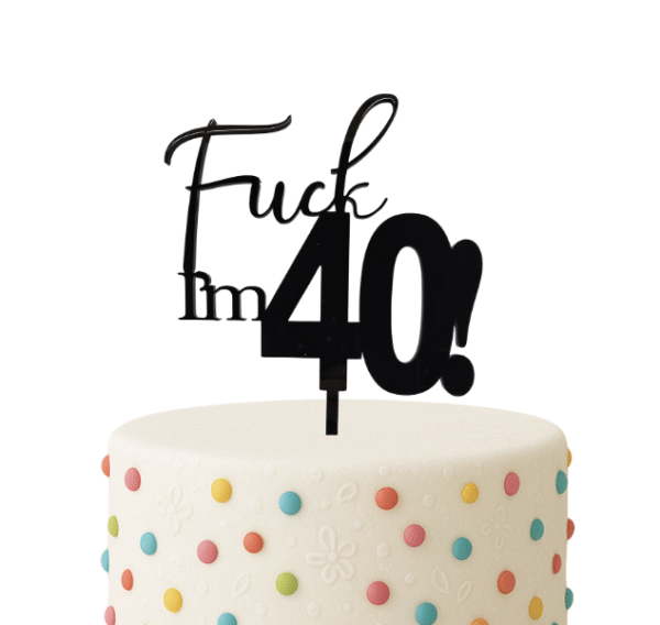 Toper za tortu „Fuck I’m…“